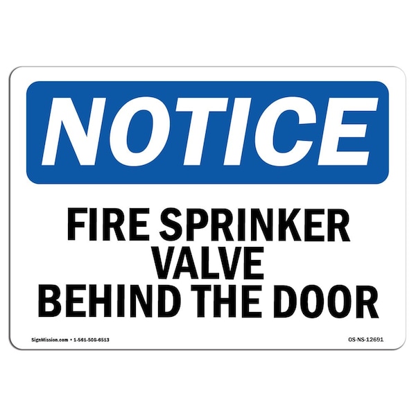 OSHA Sign, Fire Sprinkler Valve Behind Door, 24in X 18in Rigid Plastic, 18" W, 24" L, Landscape